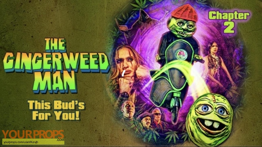 The Gingerweed man this buds for you original movie prop