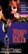 When Love Kills  The Seduction of John Hearn original production material
